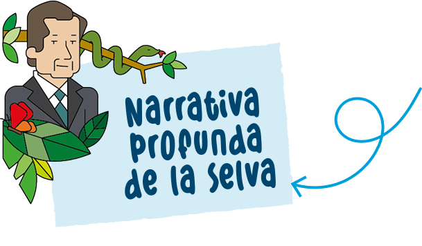 NARRATIVA PROFUNDA DE LA SELVA