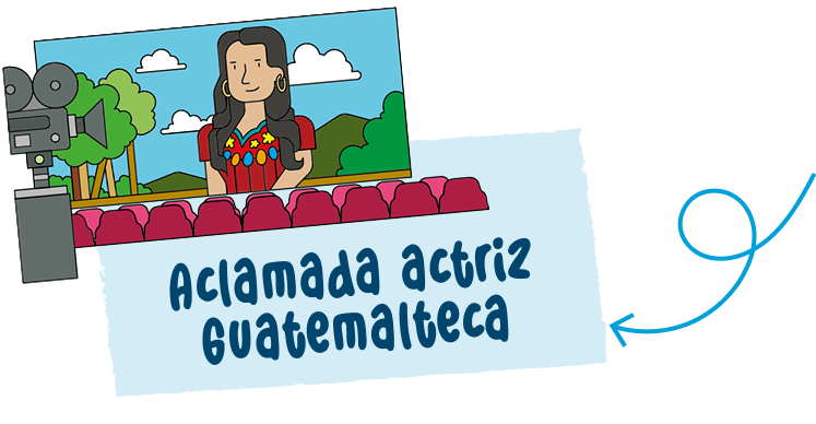 ACLAMADA ACTRIZ GUATEMALTECA
